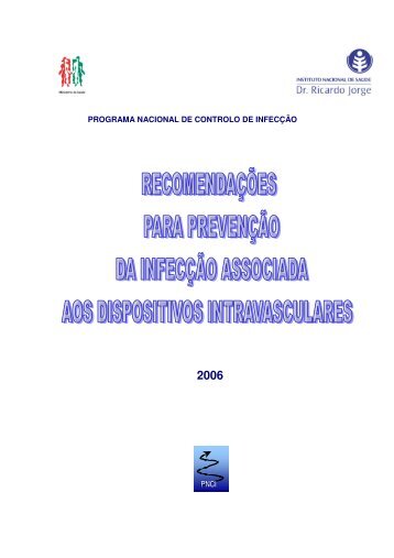 Recomendações para prevenção da infecção associada ... - umcci