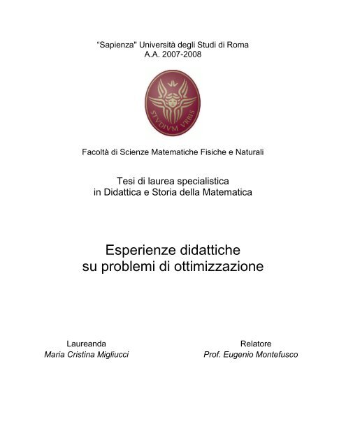 Esperienze Didattiche Su Problemi Di Ottimizzazione Matematica