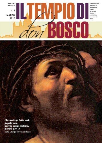Che male ho fatto mai, popolo mio, perché mi fai ... - Colle Don Bosco