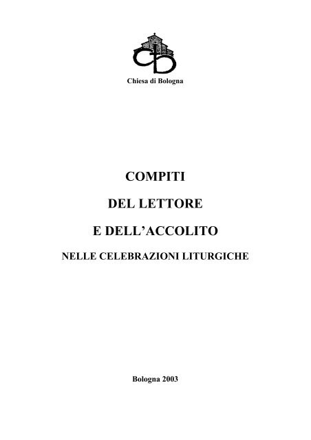 COMPITI DEL LETTORE E DELL'ACCOLITO - Chiesa di Bologna