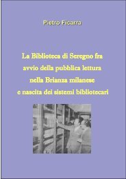 La Biblioteca di Seregno fra avvio della pubblica - Pietro Ficarra
