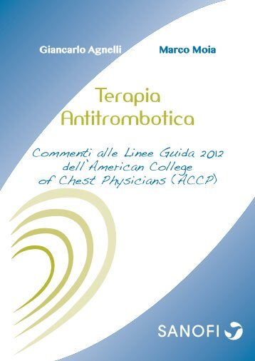 Terapia Antitrombotica - Commenti alle Linee Guida 2012 dell ...