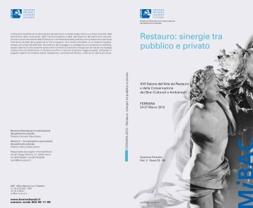 Restauro: sinergie tra pubblico e privato - Ministero per i Beni e le ...