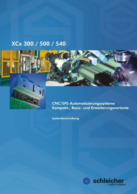 Systembeschreibung XCx 300/500/540 - Schleicher Electronic
