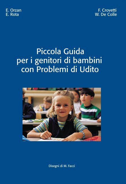 Piccola guida per i genitori di bambini con problemi di udito