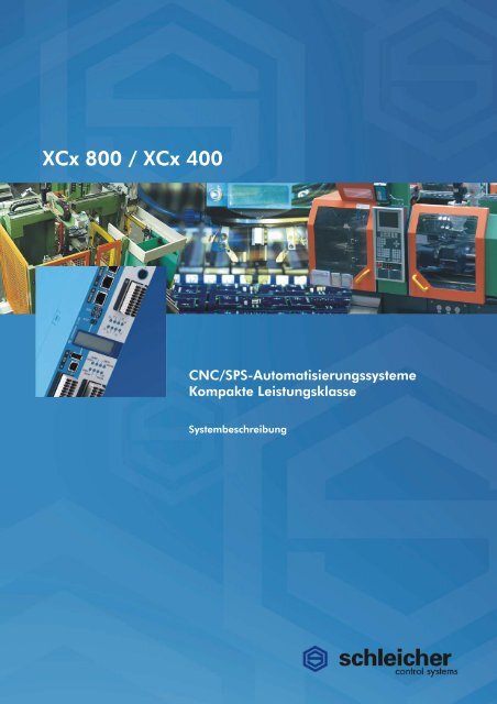 Systembeschreibung XCx 400 / XCx 800 - Schleicher Electronic