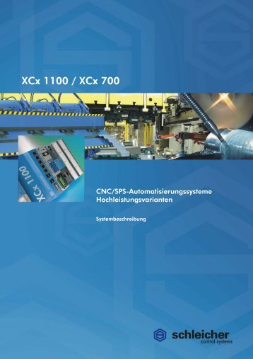 Systembeschreibung XCx 1100 / XCx 700 - Schleicher Electronic