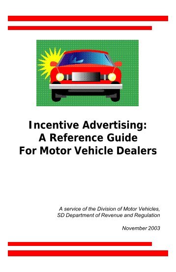 Incentive Advertising: A Reference Guide for Motor Vehicle Dealers