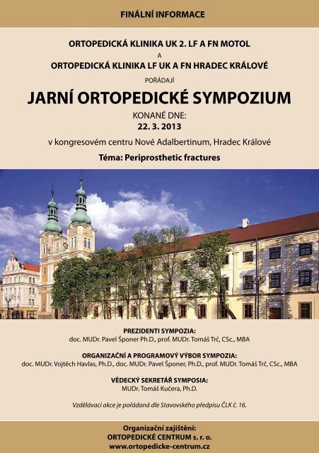 JARNÍ ORTOPEDICKÉ SYMPOZIUM - ORTOPEDICKÉ CENTRUM sro