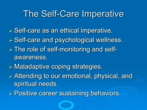 Psychological Wellness and Self-Care as an Ethical Imperative