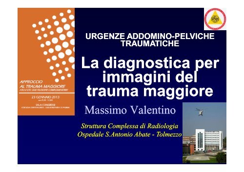 La diagnostica per immagini del trauma maggiore