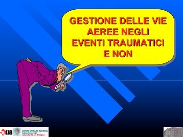 Gestione delle vie aeree negli eventi traumatici e non