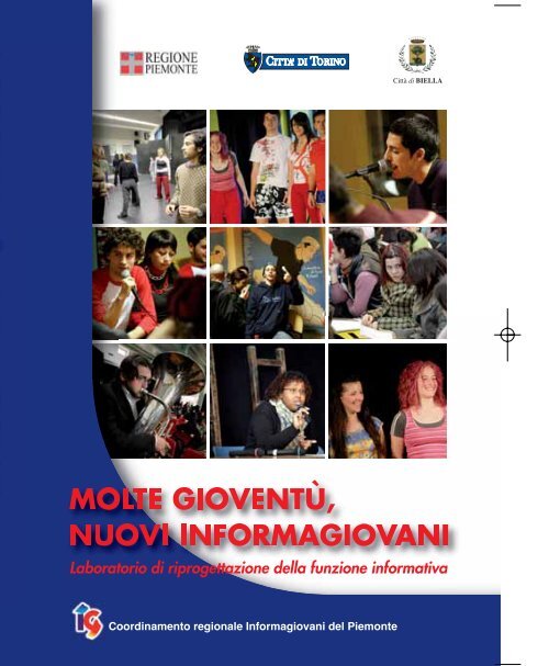 Molte gioventù, nuovi Informagiovani - Città di Torino