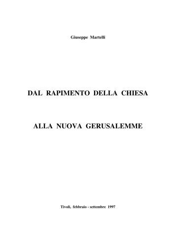 dal rapimento della chiesa alla nuova gerusalemme - CRISTIANI ...