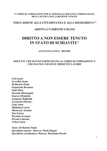 DIRITTO A NON ESSERE TENUTO IN STATO DI SCHIAVITU' - 2