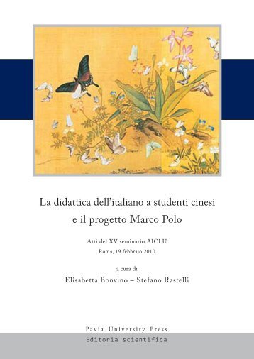 La didattica dell'italiano a studenti cinesi e il progetto Marco Polo ...