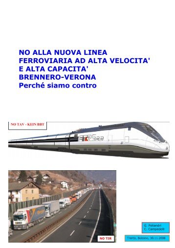 NO ALLA NUOVA LINEA FERROVIARIA AD ALTA ... - Stop-bbt.it