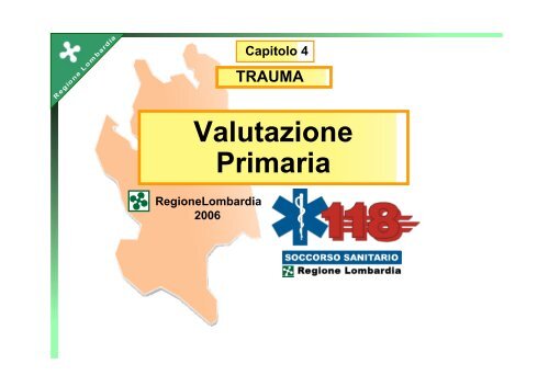 Trauma 3/4 - Valutazione primaria