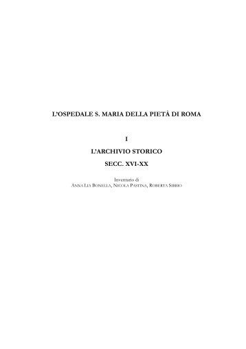 L'OSPEDALE S. MARIA DELLA PIETÀ DI ROMA I ... - Carte da legare