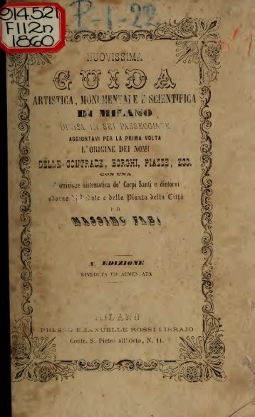 Nuovissima guida artistica, monumentale e scientifica di Milano ..