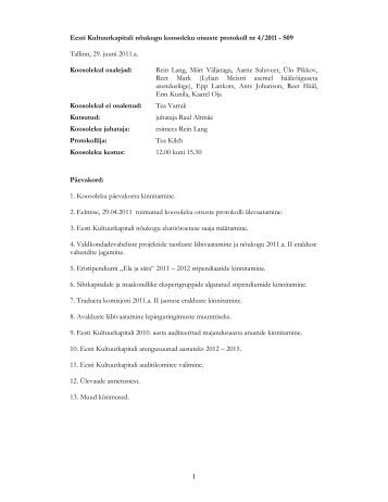 1 Eesti Kultuurkapitali nõukogu koosoleku otsuste protokoll nr 4/2011