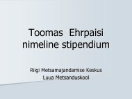 Toomas Ehrpaisi nimeline stipendium - Luua Metsanduskool