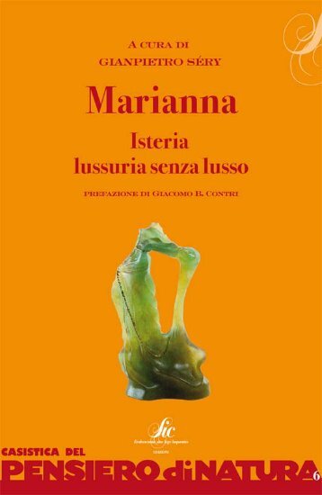 MARIANNA. ISTERIA. Lussuria senza lusso - Società Amici del ...