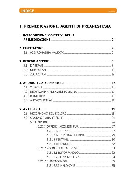 INDICE 1. PREMEDICAZIONE. AGENTI DI PREANESTESIA