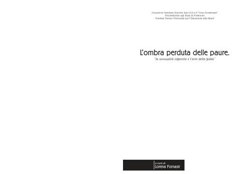 L'ombra perduta delle paure [pdf - 1,26 MB] - Friuli Occidentale