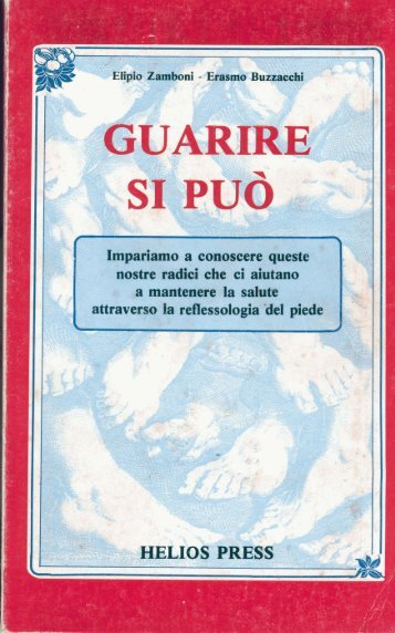 Guarire Si Puo' - E Zamboni - riflessologia - Sito Mistero