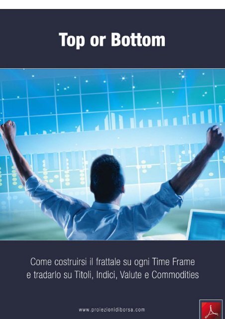 Proiezioni borsa shop oggi