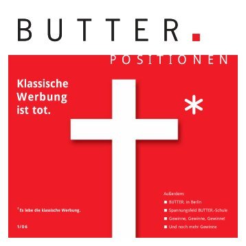Klassische Werbung ist tot. - Butter