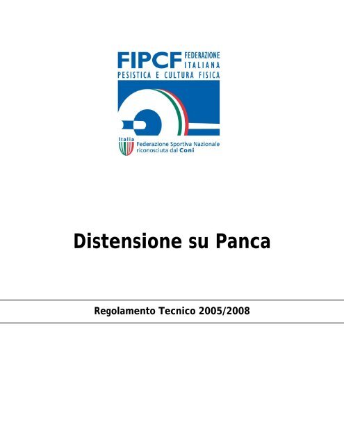 Distensione su Panca - FIPE - Federazione Italiana Pesistica