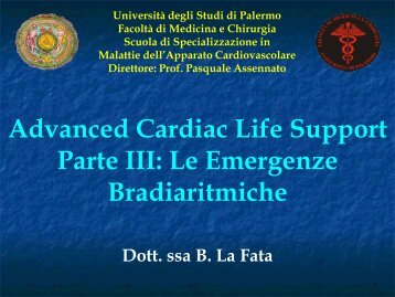 Advanced Cardiac Life Support Parte III: Le Emergenze Bradiaritmiche