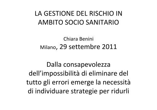 Chiara Benini Direttore Fondazione Colturi La gestione del rischio in ...