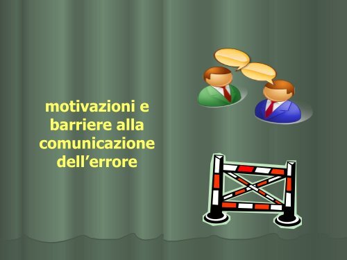 La comunicazione dell'errore - Azienda Sanitaria Provinciale di ...