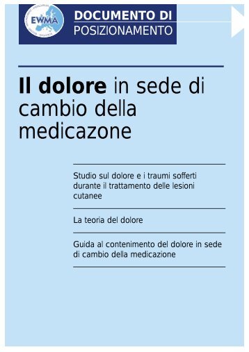 Guida al contenimento del dolore in sede di cambio della medicazione