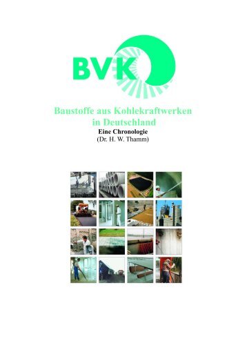 Baustoffe aus Kohlekraftwerken in Deutschland Eine Chronologie