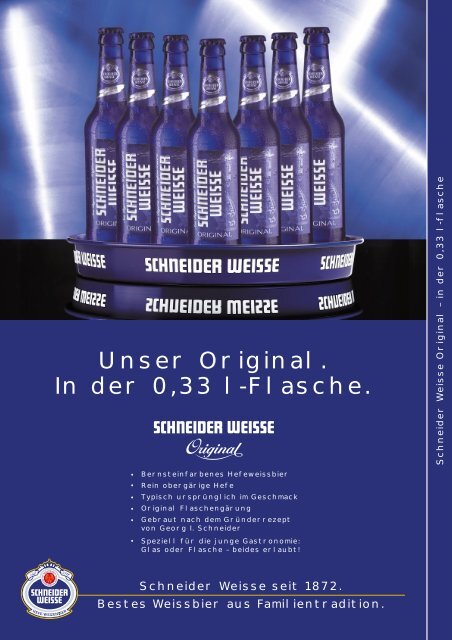 Unser Original. In der 0,33 l-Flasche. - Schneider-Weisse