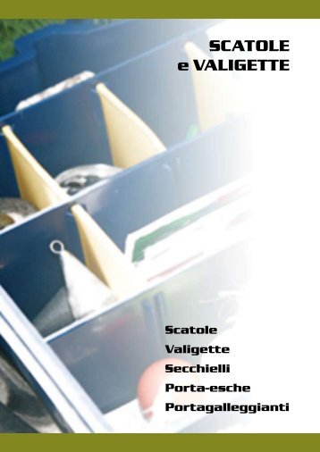 SCATOLE e VALIGETTE - EuroPesca.it