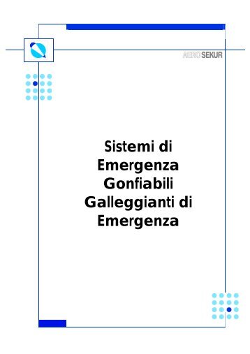 Sistemi di Emergenza Gonfiabili Galleggianti di ... - Aero Sekur