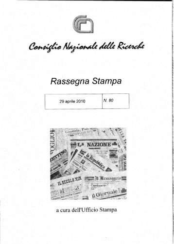 rassegna stampa del 29/04/2010 - Ufficio Stampa - CNR