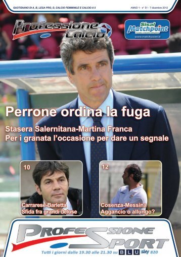 Perrone ordina la fuga - Professione Calcio