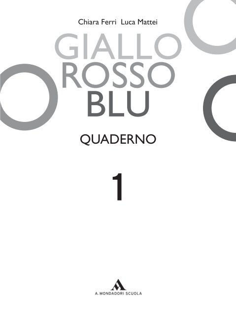 Giallo Rosso Blu - Mondadori Education