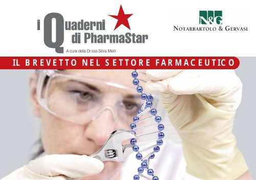 IL BREVETTO NEL SETTORE FARMACEUTICO - Pharmastar