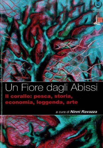 Un fiore dagli abissi La storia del corallo trapanese ... - Trapani Nostra