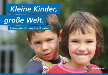 Kleine Kinder, große Welt. - COMMWORK Werbeagentur GmbH