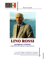 Lino Rossi Partigiano Cristiano - Associazione Partigiani Cristiani