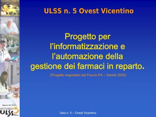 Presentazione progetto per l'informatizzazione e l ... - ULSS5