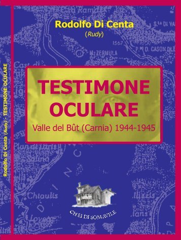 TESTIMONE OCULARE - Taic in Vriaul